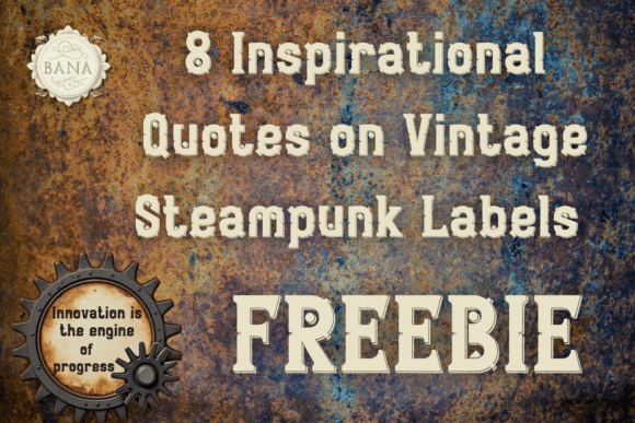 Download FREEBIE Vintage Steampunk Quotes - Freebie Collection