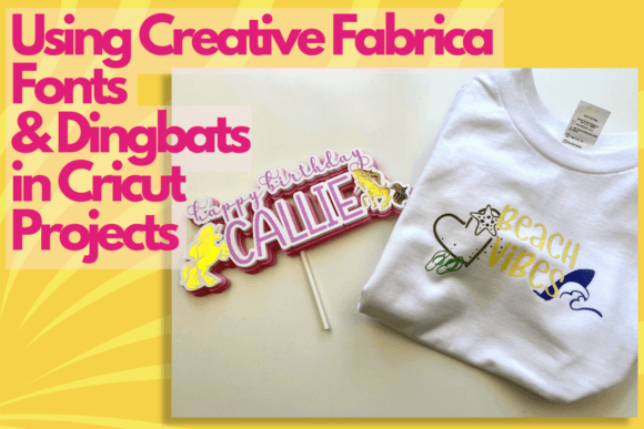 Download Using Creative Fabrica Fonts & Dingbats in Cricut Projects - Premium Bundle